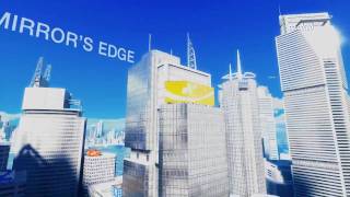 Mirrors Edge Intro HD [upl. by Morlee]