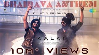 Bhairava Anthem  Kalki 2898 AD  Diljit Dosanjh  Prabhas  Santhosh Narayanan Vijaynarain Kumaar [upl. by Eilac]