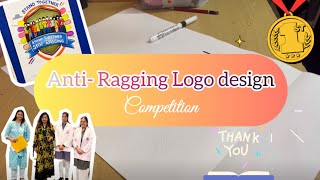 Anti Ragging LoGo Poster completion  1st price logo competition  magical handwriting [upl. by Dalis947]