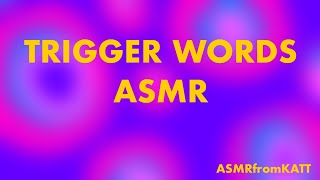 ASMR Trigger Words [upl. by Kilbride]