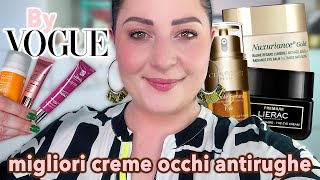 MIGLIORI CREME OCCHI ANTIRUGHE secondo VOGUE Vediamo un po [upl. by Alam662]