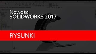 SOLIDWORKS 2017  Rysunki [upl. by Samy642]