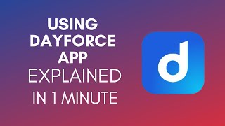 How To Use Dayforce App 2024 [upl. by Awhsoj]