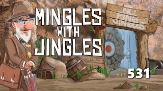 Mingles with Jingles Episode 531 [upl. by Quigley]