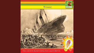 Titanic  Das größte Schiffsunglück aller Zeiten  Track 16 [upl. by Grieve]