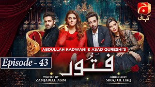 Fitoor Episode 42  Wahaj Ali  Hiba Bukhari  Faysal Quraishi  GeoKahani [upl. by Eilasor321]