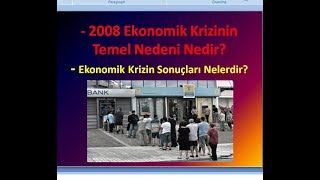 2008 Ekonomik Krizinin Temel Nedeni Nedir Ekonomik Krizin Sonuçları Nelerdir [upl. by Gisser]