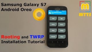 Rooting and TWRP tutorial  Samsung Galaxy S7 on Android Oreo [upl. by Bobina781]