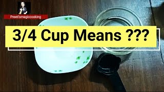 34 Cup Means How Much  34 Measurement with Measuring Cup by Preetismagiccooking  Tips amp Tricks [upl. by Daiz]