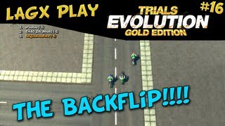 THE BACKFLIP  LAGx Play Trials Evolution Gold Edition 16 [upl. by Nonnahsed]