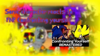 Sonic character reacts to FNF confronting yourself Remastered [upl. by Idzik]