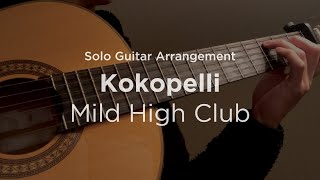 Kokopelli by Mild High Club  Solo classical guitar arrangement  fingerstyle cover [upl. by Reppiks283]