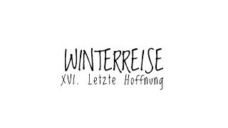 SCHUBERT Winterreise D 911 XVI Letzte Hoffnung  Ensemble Schubertiade [upl. by Neeoma]