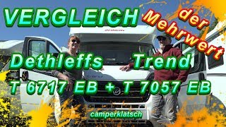 💥 Dethleffs Trend T 7057 EB  T 6717 EB 💥 Mehrwert fürs Geld  💥 Wohnmobil Vergleich  TestReview [upl. by Paterson]