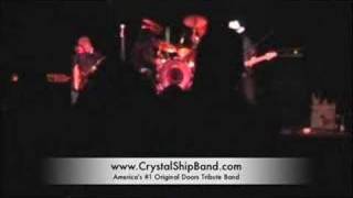 Crystal Ship Live Light My Fire  wwwCrystalShipBandcom [upl. by Remos]