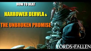 Lords of the Fallen  How to Beat Harrower Dervla amp The Unbroken Promise [upl. by Emmerie]