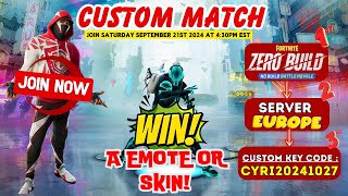 FORTNITE VBUCKS Contest Join Zero Build Custom key  CYRI20241027  fortnite fortnitelive 🔴LIVE [upl. by Nisa214]