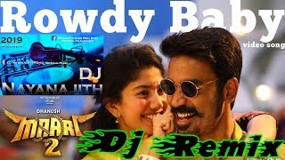 Maari 2  Rowdy Baby Dj Remix  New Hit Dj Remix [upl. by Igal195]