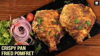 Crispy Pan Fried Pomfret  Quick And Easy Pomfret Fry  Fish Fry Recipe By Chef Prateek Dhawan [upl. by Hetty]