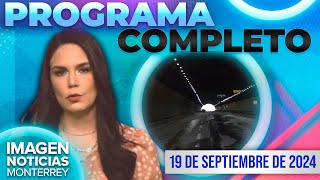 Noticias MTY con Brenda Cavazos  Programa Completo 19 de septiembre del 2024 [upl. by Ecadnac]