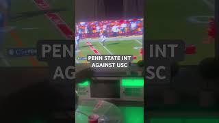 PENN STATE INT AGAINST USC LaTE IN 4Th [upl. by Papst]