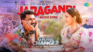 Jaragandi  Audio Song  Game Changer Tamil  Ram Charan  Kiara Advani  Shankar  Thaman S [upl. by Hiamerej529]