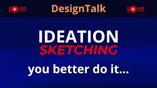 DESIGN TALK  IDEATION SKETCHING  Luciano Bove [upl. by Egerton]