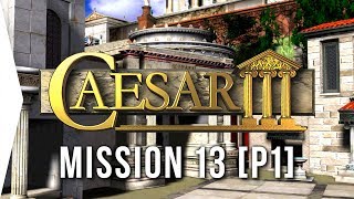 Caesar III ► 22 Valentia Part 1 amp Grid Blocks  HD Campaign Gameplay [upl. by Ayatahs]