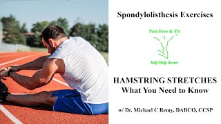 Spondylolisthesis Exercises Hamstring Stretching Good or Bad [upl. by Efron]