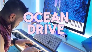 OCEAN DRIVE  Piano Instrumental [upl. by Aikim]