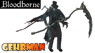 Bloodborne guia GEHRMAN EL PRIMER CAZADOR  Final nº2  EL MEJOR BOSS DEL BLOODBORNE EP24 [upl. by Keen860]