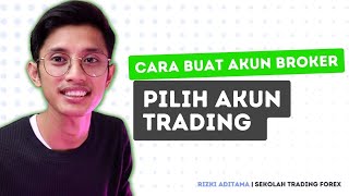 Cara buat akun trading di broker dan pilih akun untuk pemula [upl. by Siwel482]