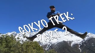 Trekking Gokyo ValleyGokyo Ri  Backpacking Nepals Mount Everest Region PART 2 [upl. by Oilla]