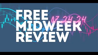 FREE MIDWEEK REVIEW 072424 [upl. by Nesyrb]