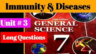 Immunity And Diseases Long Questions Class 7 new science [upl. by Ivanah]