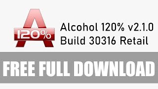 How to download ALCOHOL 120 For FREE Full Version CRACK 2022 [upl. by Yroggerg376]