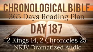 Day 187  One Year Chronological Daily Bible Reading Plan  NKJV Dramatized Audio Version  July 6 [upl. by Grieve]