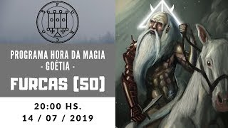 50  FURCAS  Goétia  Programa Hora da Magia do Caos [upl. by Sirac361]