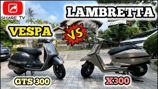 Classic Scooter Face Off  VESPA GTS300 vs LAMBRETTA X300 What Is your CHOICE ​⁠ [upl. by Placido]