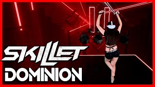 SKILLET  Dominion BEAT SABER Mixed Reality [upl. by Neitsirhc893]