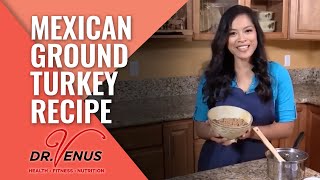 Mexican Ground Turkey Recipe [upl. by O'Rourke69]