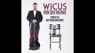 Wicus vd Merwe Songs uit Botterblomstraat Promo video [upl. by Frech]