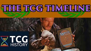 The History of Trading Card Games the TCG Timeline  TCG History [upl. by Ynnavoig]