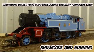 Bachmann Caledonian Railway Fairburn Tank  Showcase and Running [upl. by Amsa]