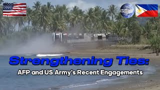 Strengthening Ties AFP and US Armys Recent Engagements [upl. by Eirtemed]