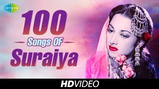 100 songs of Suraiya  सुरैया के 100 गाने  One Stop Jukebox [upl. by Alvira]