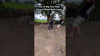 How To Dig Post Holes Petrol Earth Auger  shorts [upl. by Nuajed521]