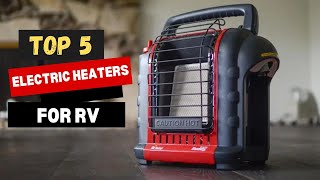 Best Electric Heaters for RV in 2024  Reviews amp Comparisons [upl. by Eenat]