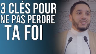 3 CLÉS POUR NE PAS PERDRE TA FOI [upl. by Llerruj]