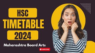 12th Board Time Table 2024 Arts  HSC Board time table 2024  Board Time Table 2024 Class 12 [upl. by Assiroc273]